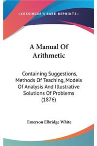 A Manual Of Arithmetic