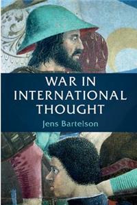 War in International Thought