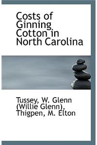 Costs of Ginning Cotton in North Carolina