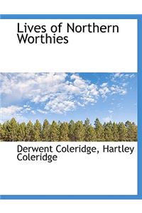 Lives of Northern Worthies