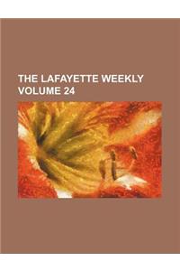 The Lafayette Weekly Volume 24