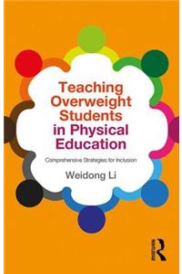 Teaching Overweight Students in Physical Education