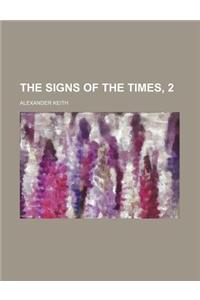 The Signs of the Times, 2