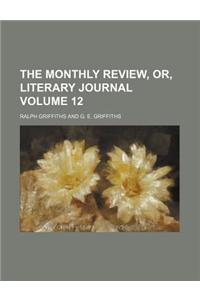 The Monthly Review, Or, Literary Journal Volume 12