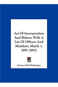 Act of Incorporation and Bylaws