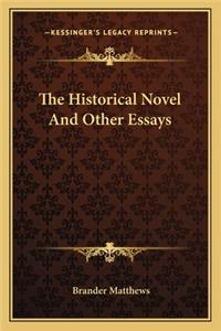 Historical Novel and Other Essays