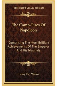 The Camp-Fires of Napoleon