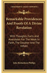 Remarkable Providences and Proofs of a Divine Revelation