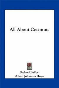 All about Coconuts