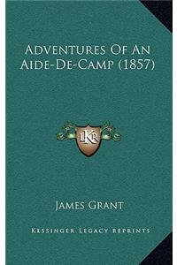 Adventures of an Aide-de-Camp (1857)