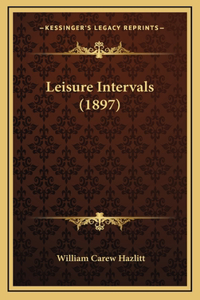 Leisure Intervals (1897)