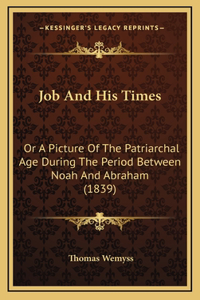 Job and His Times