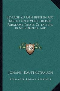 Beylage Zu Den Briefen Aus Berlin Uber Verschiedne Paradoxe Dieses Zeitalters