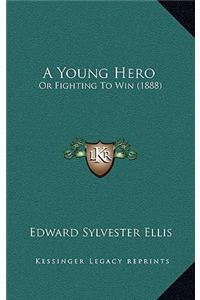 A Young Hero