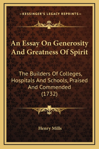 An Essay On Generosity And Greatness Of Spirit