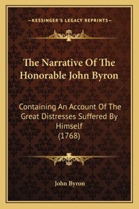 The Narrative Of The Honorable John Byron