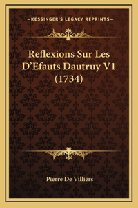Reflexions Sur Les D'Efauts Dautruy V1 (1734)