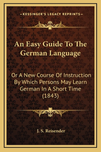An Easy Guide To The German Language