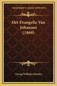 Het Evangelie Van Johannes (1868)