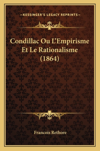 Condillac Ou L'Empirisme Et Le Rationalisme (1864)