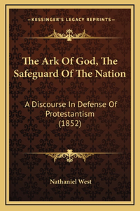 The Ark Of God, The Safeguard Of The Nation