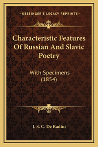 Characteristic Features Of Russian And Slavic Poetry