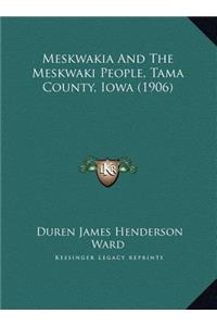 Meskwakia And The Meskwaki People, Tama County, Iowa (1906)