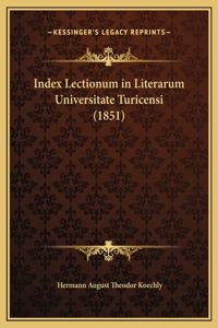 Index Lectionum in Literarum Universitate Turicensi (1851)