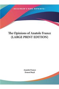 The Opinions of Anatole France