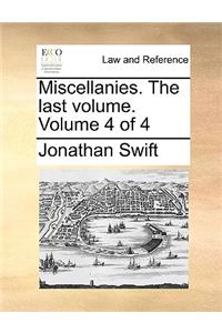 Miscellanies. The last volume. Volume 4 of 4