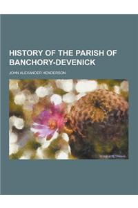 History of the Parish of Banchory-Devenick