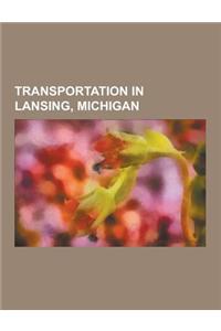 Transportation in Lansing, Michigan