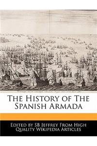The History of the Spanish Armada