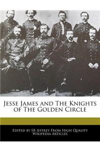 Jesse James and the Knights of the Golden Circle