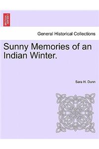 Sunny Memories of an Indian Winter.