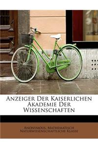 Anzeiger Der Kaiserlichen Akademie Der Wissenschaften