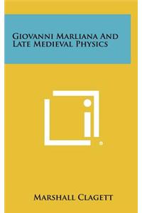 Giovanni Marliana and Late Medieval Physics