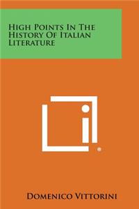 High Points in the History of Italian Literature