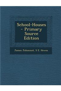 School-Houses