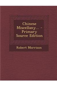Chinese Miscellany...