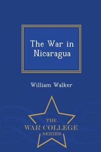 War in Nicaragua - War College Series