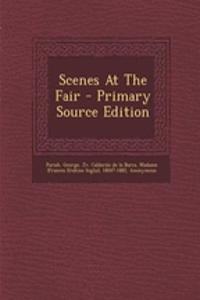 Scenes at the Fair