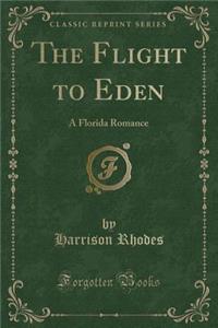 The Flight to Eden