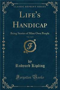 Life's Handicap, Vol. 2 of 2