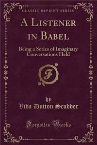 A Listener in Babel