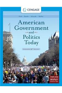 American Government and Politics Today, Enhanced