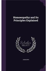 Homoeopathy and Its Principles Explained