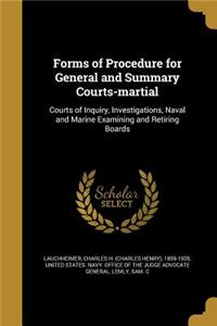 Forms of Procedure for General and Summary Courts-martial