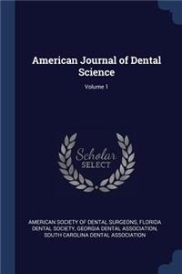 American Journal of Dental Science; Volume 1