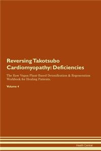 Reversing Takotsubo Cardiomyopathy